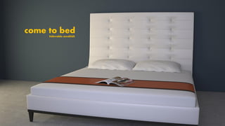 come to bedhidevaldo amalitah´
 