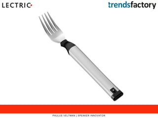 PAULUS VELTMAN | SPEAKER INNOVATOR
 