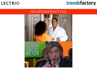 NEUROMARKETING
 
