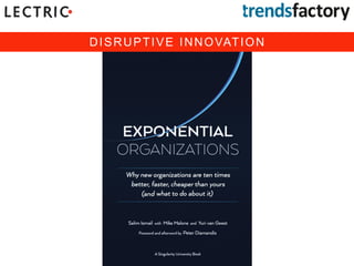 DISRUPTIVE INNOVATION
 