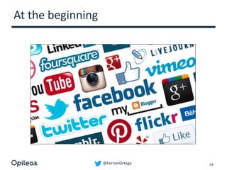 @FernanOrtega
At the beginning
54
 