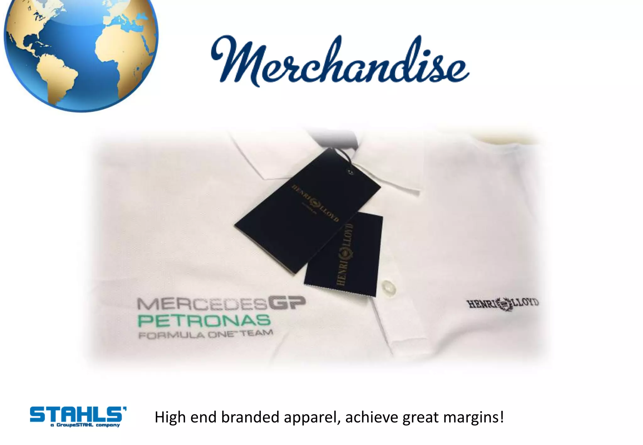 High end branded apparel, achieve great margins!
 