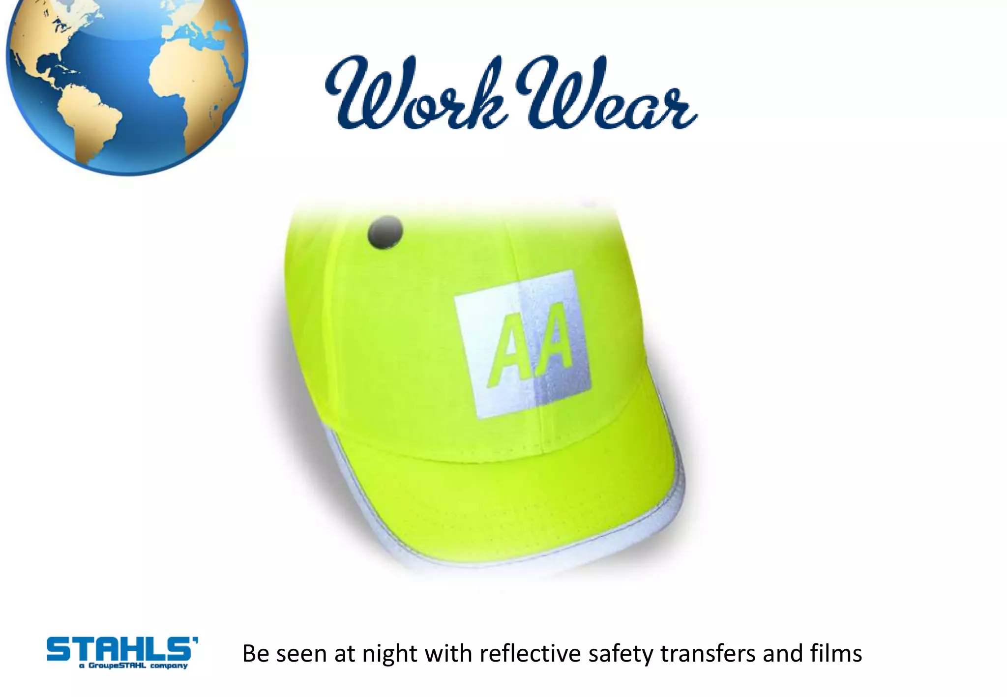 Be seen at night with reflective safety transfers and films
 