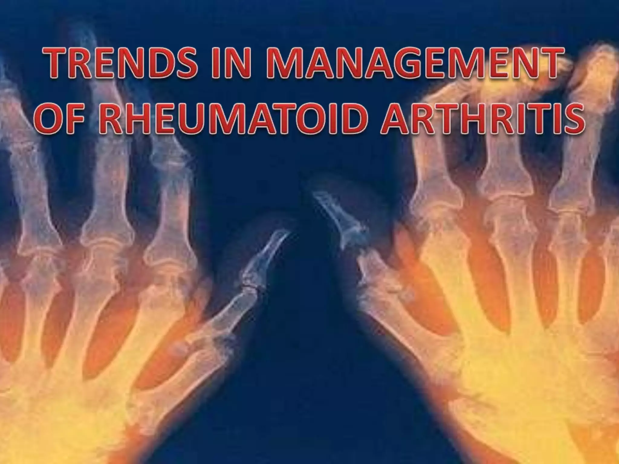 Trends in management of rheumatoid arthritis Dr.Neena Mehan | PPTX