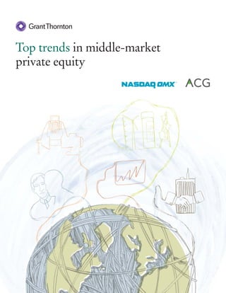 Top trends in middle-market
private equity
 