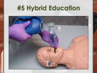 #5 Hybrid Education