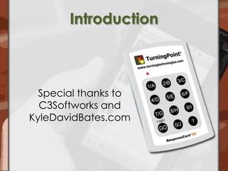 IntroductionSpecial thanks to C3Softworks and KyleDavidBates.com