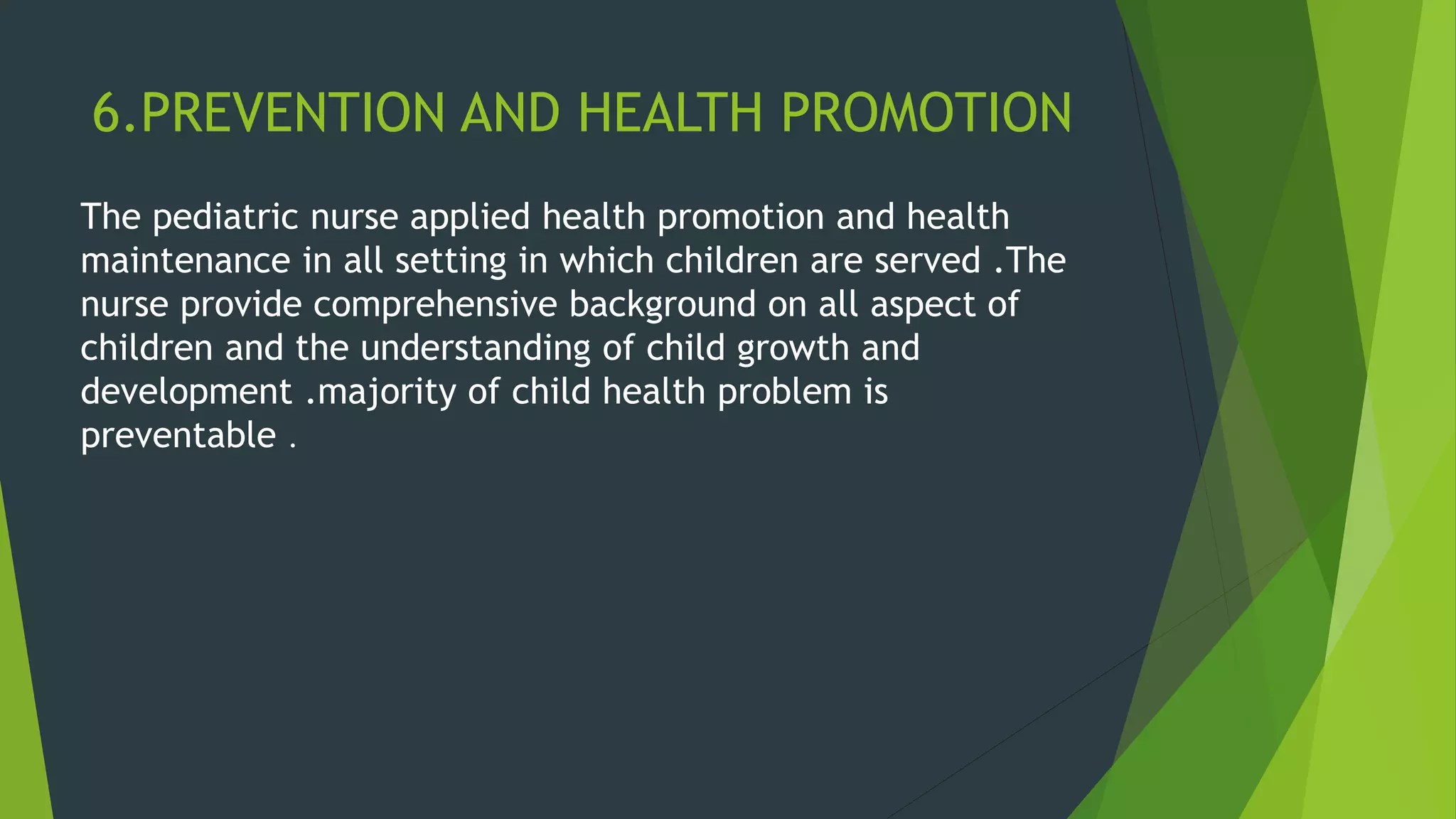 Trends in pediatric nursing