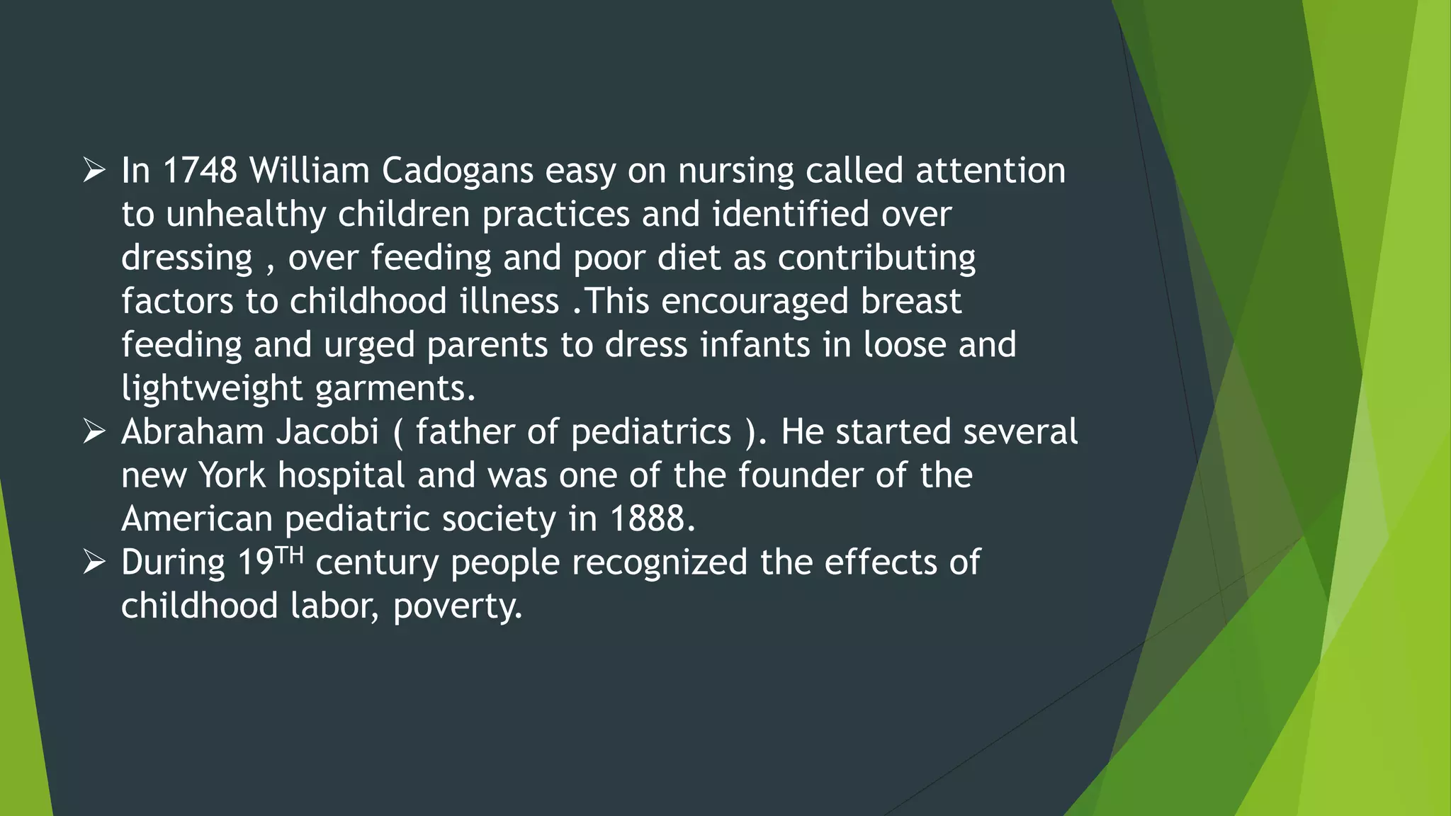 Trends in pediatric nursing
