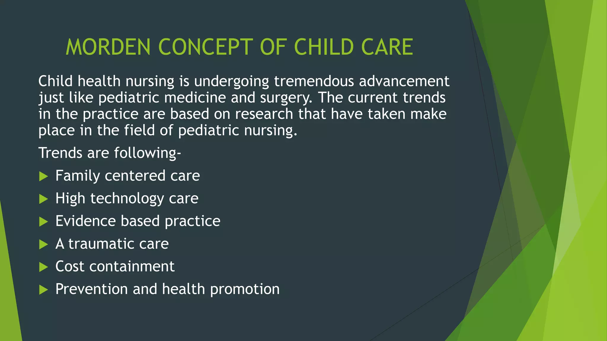 Trends in pediatric nursing