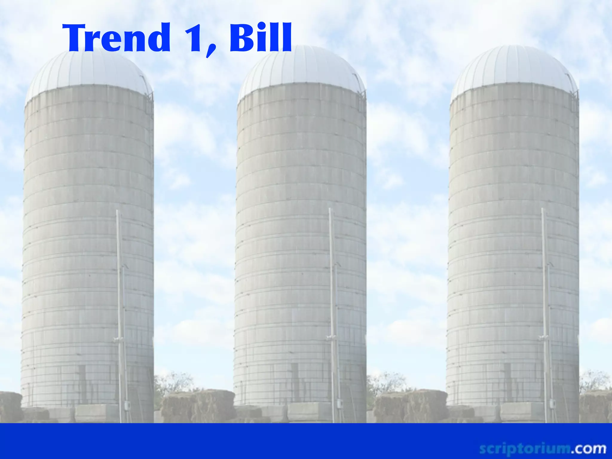 Trend	
 1,	
 Bill

 