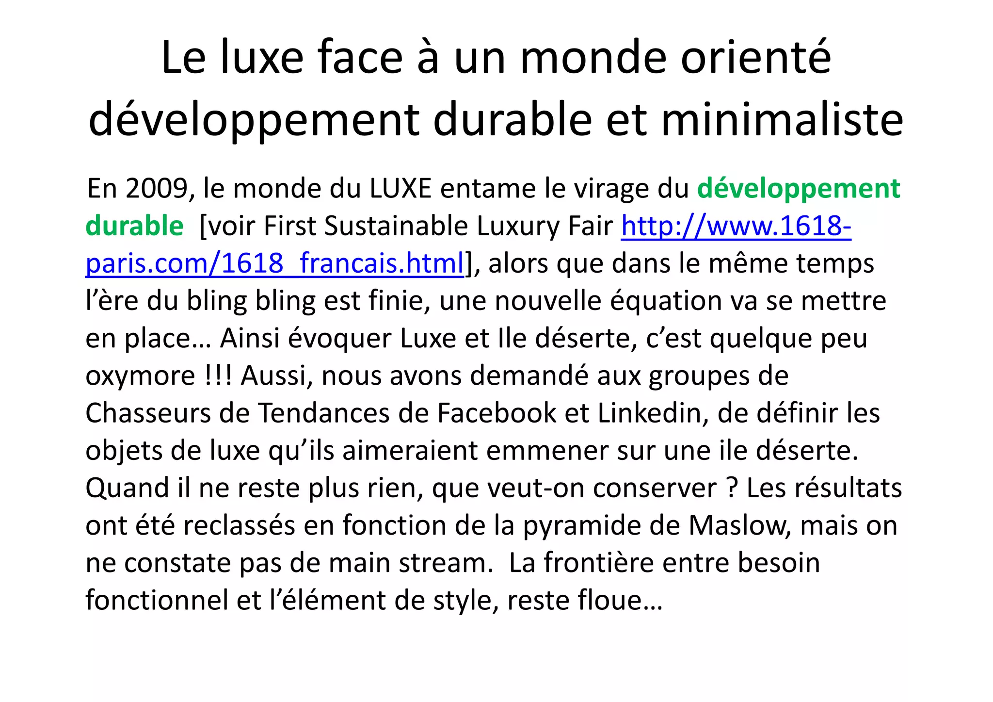 Trends Luxe Et Ile Deserte 2009