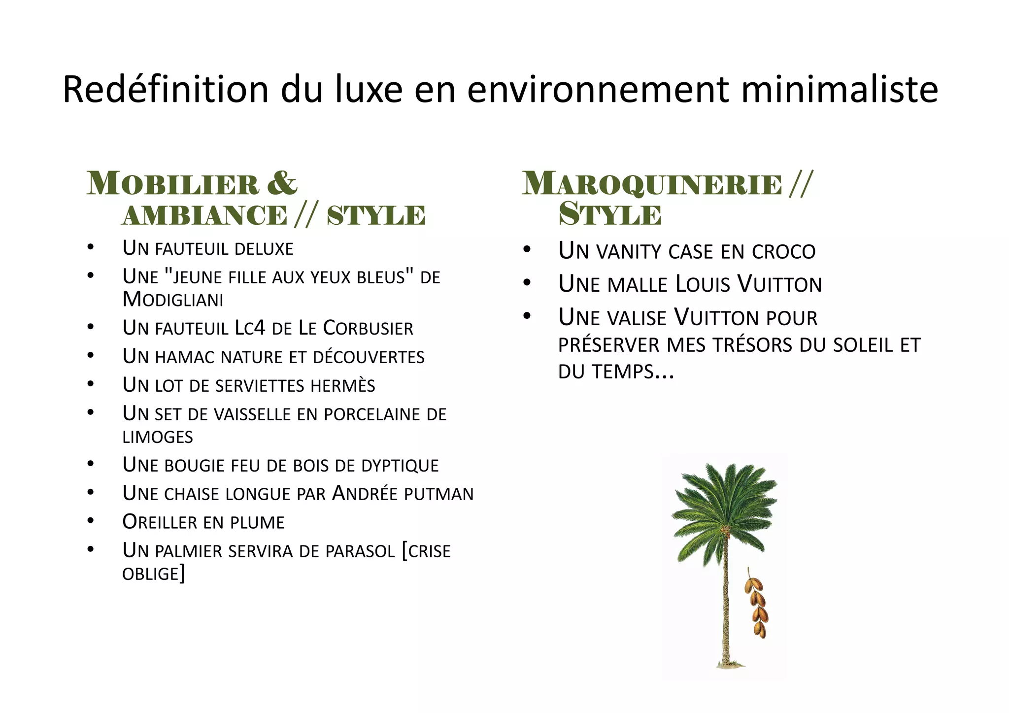 Trends Luxe Et Ile Deserte 2009