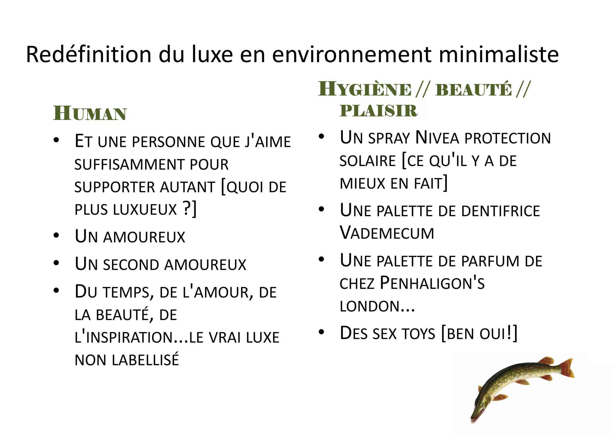 Trends Luxe Et Ile Deserte 2009