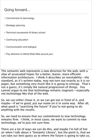 Searching the Future: The Sematic Library