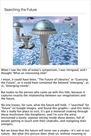 Searching the Future: The Sematic Library