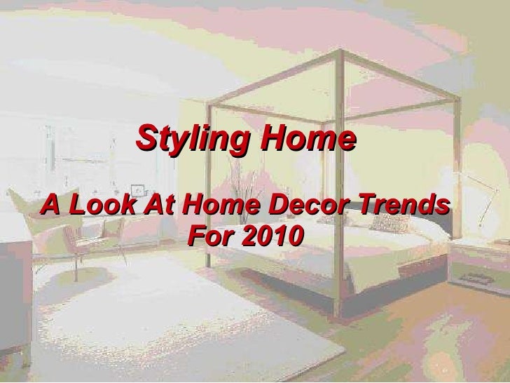 Home Decor Trends For 2010