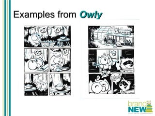 Examples from   Owly  