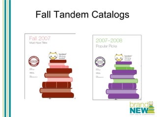 Fall Tandem Catalogs 