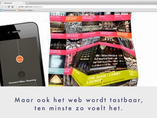 M a a r o o k h e t w e b w o r d t t a s t b a a r,
t e n m i n s t e z o v o e l t h e t .
 