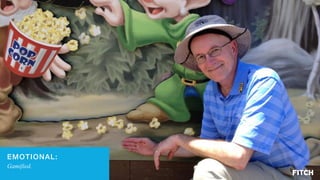 EMOTIONAL:!
Gamified.
 