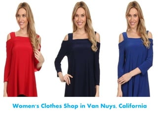 Women's Clothes Shop in Van Nuys, California
 