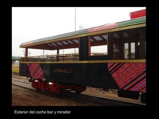 Exterior del coche bar y mirador 
