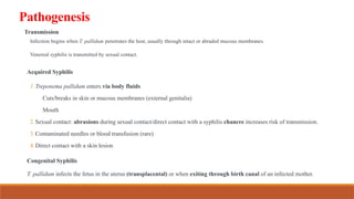 Syphilis Host Treponema pallidum, A Sexually transmitted infection | PPTX
