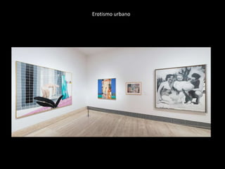 Erotismo urbano 
 