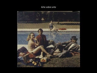 Arte sobre arte 
 