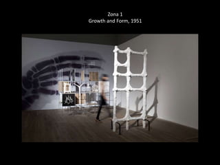 Zona 1 
Growth and Form, 1951 
 