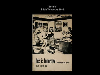 Zona 4 
This is Tomorrow, 1956 
 