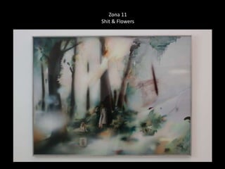 Zona 11 
Shit & Flowers 
 