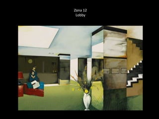 Zona 12 
Lobby 
 