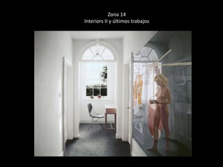 Zona 14 
Interiors II y últimos trabajos 
 