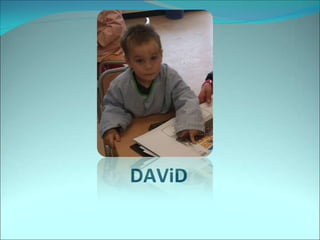 DAViD
 