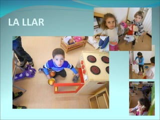 LA LLAR
 