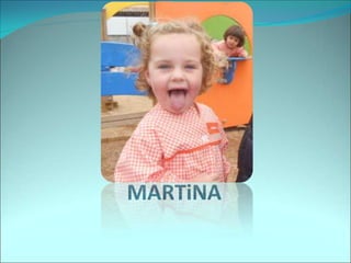 MARTiNA
 