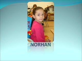 NORHAN
 