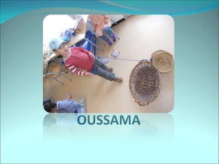 OUSSAMA
 
