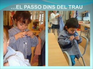 …EL PASSO DiNS DEL TRAU
 