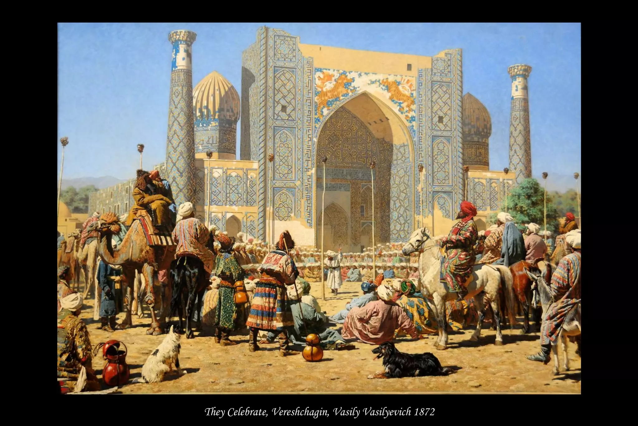 They Celebrate, Vereshchagin, Vasily Vasilyevich 1872
 