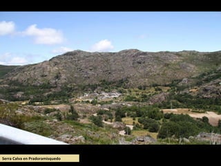 Serra Calva en Pradoramisquedo
 