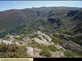 Circo glaciar de Pena Trevinca (cara oeste)
 