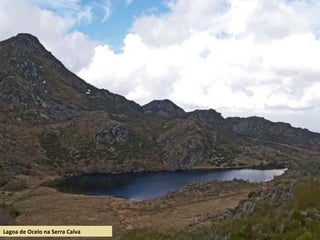 Lagoa de Ocelo na Serra Calva
 