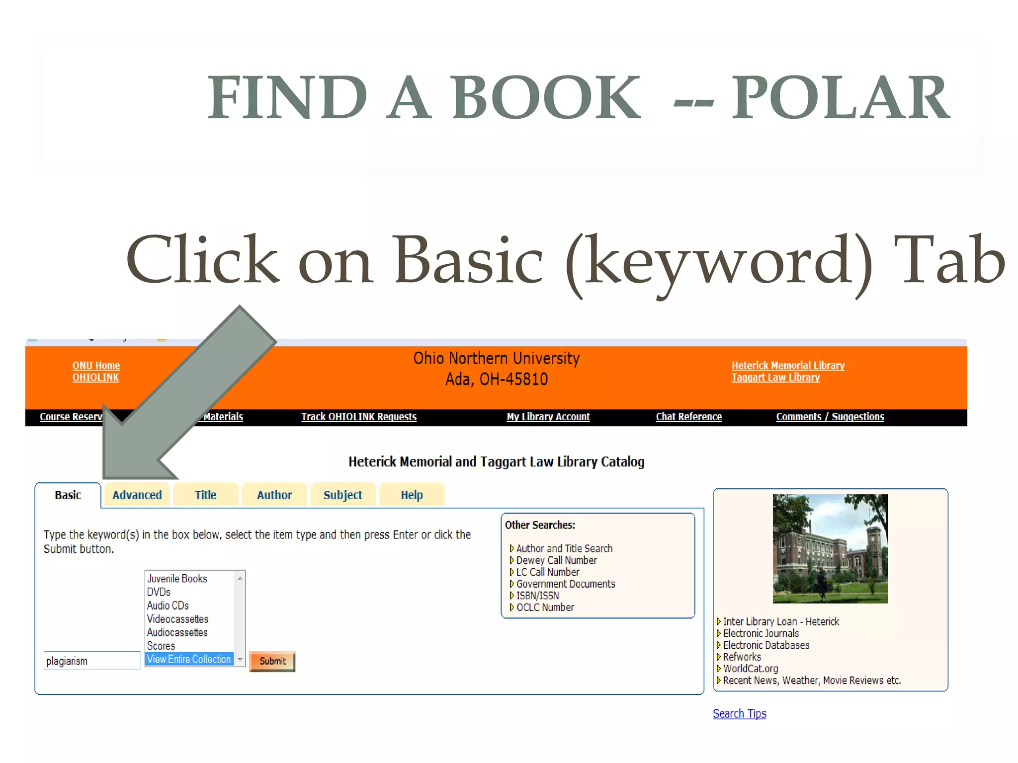 Click on Basic (keyword) Tab FIND A BOOK  -- POLAR 
