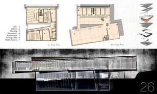 26
Cafe - 1
Offices - 2
Meeting - 3
Recreation - 4
Auditorium - 5
Living Units - 6
Studio Spaces - 7
1st Floor Plan 2nd Floor Plan
26
 