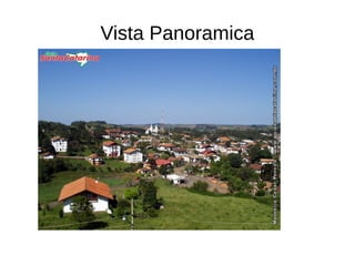 Vista Panoramica
 