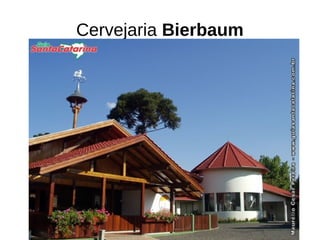 Cervejaria Bierbaum
 