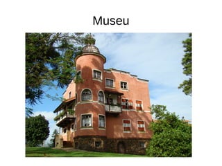 Museu
 